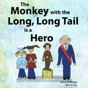 The Monkey with the Long, Long Tail is a Hero